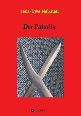 Der Paladin [German] 3748290527 Book Cover