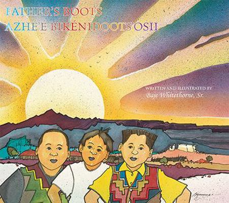 Father's Boots (English and Navaho Edition) 1893354296 Book Cover