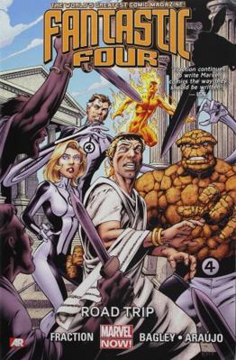 Fantastic Four Volume 2: Road Trip (Marvel Now) 0785166602 Book Cover