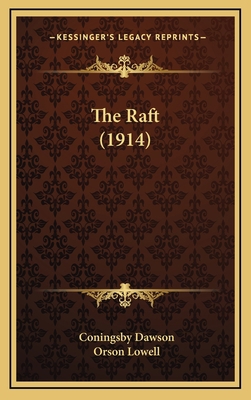 The Raft (1914) 1164436570 Book Cover