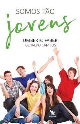 Somos tão jovens [Portuguese] 1979808686 Book Cover