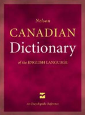 Nelson Canadian dictionary of the English langu... 0176047263 Book Cover