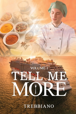 Volume 1 Tell Me More: The Journey            Book Cover