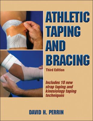 Athletic Taping and Bracing 1450413528 Book Cover