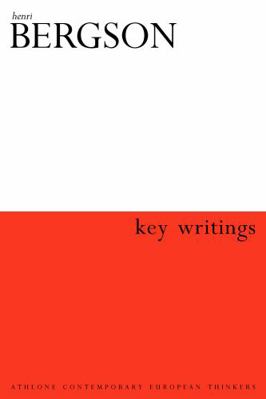 Henri Bergson: Key Writings 0826457290 Book Cover