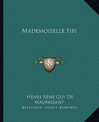 Mademoiselle Fifi 1162672269 Book Cover