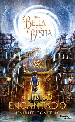 La Bella Y La Bestia. El Libro Encantado [Spanish] 6070739418 Book Cover