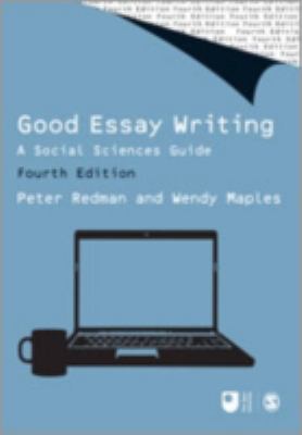 Good Essay Writing: A Social Sciences Guide 0857023705 Book Cover
