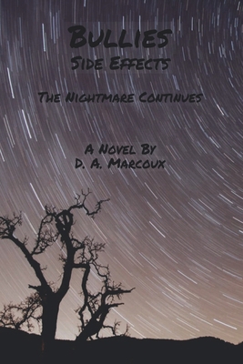 Bullies Side Effects: The Nightmare Continues B0875WT1VQ Book Cover