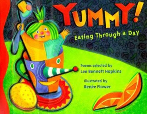 Yummy!: Eating Through a Day 068981755X Book Cover