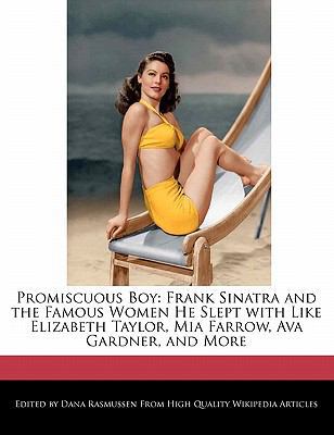 Promiscuous Boy: Frank Sinatra and the Famous W... 124160942X Book Cover