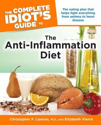The Complete Idiot's Guide to the Anti-Inflamma... 1592575587 Book Cover