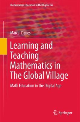 Learning and Teaching Mathematics in the Global... 3319322788 Book Cover