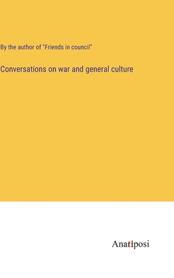 Conversations on war and general culture 3382118211 Book Cover