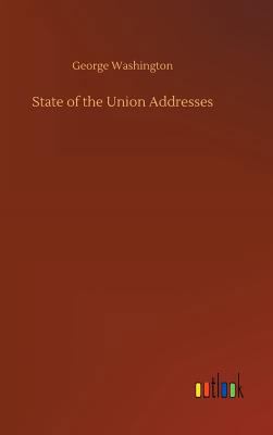 State of the Union Addresses 3732645843 Book Cover