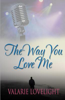 The Way You Love Me 1535183624 Book Cover