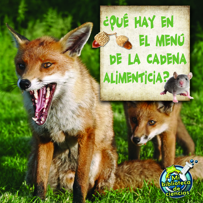 Qué Hay En El Menú de la Cadena Alimenticia?: (... [Spanish] 1612369200 Book Cover