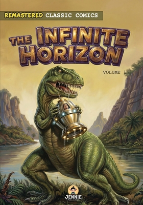 The Infinite Horizon Volume 1: Classic Comics 9199112604 Book Cover