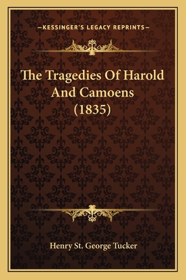 The Tragedies Of Harold And Camoens (1835) 1165147831 Book Cover