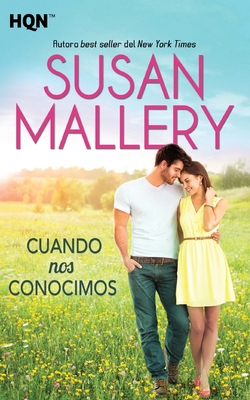 Cuando nos conocimos [Spanish] 8468761567 Book Cover