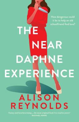 The Near Daphne Experience 1922711764 Book Cover
