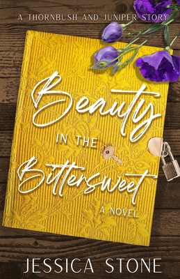 Beauty in the Bittersweet 1962845192 Book Cover