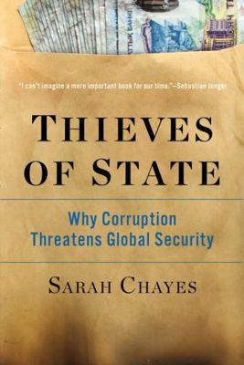 Thieves of State: Why Corruption Threatens Glob... B01I8JY4HO Book Cover