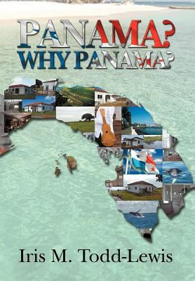 Panama? Why Panama? 1466966025 Book Cover