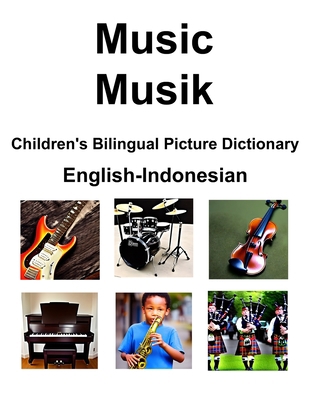 English-Indonesian Music / Musik Children's Bil... B0BZF9NGJV Book Cover