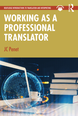 Working as a Professional Translator 1032115572 Book Cover