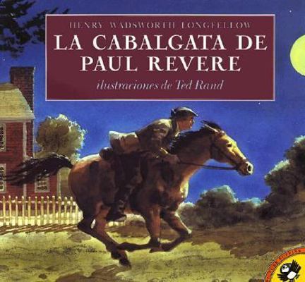 La Cabalgata de Paul Revere = Paul Revere's Ride [Spanish] 014055811X Book Cover