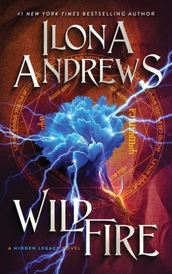 Wildfire: A Hidden Legacy Novel 0063382970 Book Cover