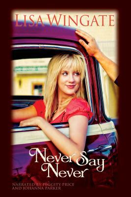 Never Say Never (Unabridged) 1440787425 Book Cover