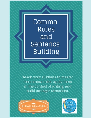 Comma Rules and Sentence Building B098CXGGHS Book Cover