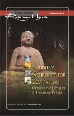 Buddha S Neuronet for Levitation: Opening the L... 157873066X Book Cover