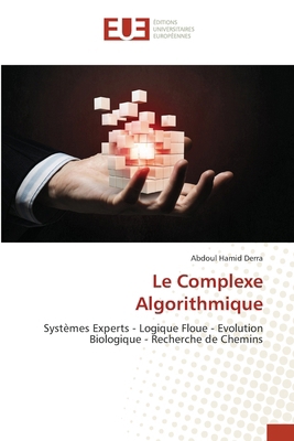 Le Complexe Algorithmique [French] 6208824818 Book Cover