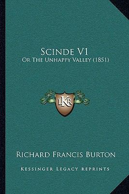 Scinde V1: Or The Unhappy Valley (1851) 1165793121 Book Cover