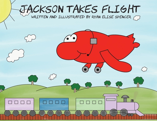 Jackson Takes Flight 0996680454 Book Cover