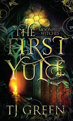 The First Yule: Paranormal Yuletide Novella 1990047734 Book Cover