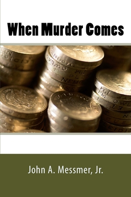 When Murder Comes 1723233390 Book Cover