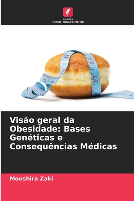 Visão geral da Obesidade: Bases Genéticas e Con... [Portuguese] 6205622688 Book Cover