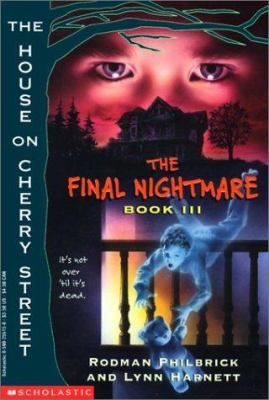 The House on Cherry Street, Book III: The Final... 0785770941 Book Cover