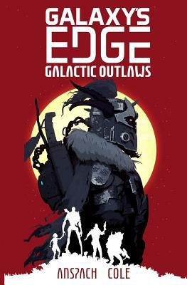 Galactic Outlaws 1548718416 Book Cover