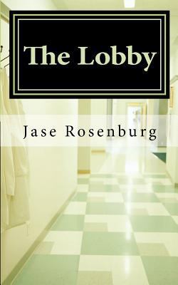 The Lobby 148021471X Book Cover