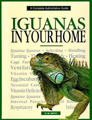 Iguanas In Your Home: A Complete Authoritive Guide 0793801214 Book Cover
