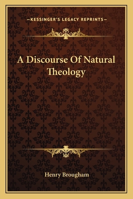 A Discourse Of Natural Theology 1162757914 Book Cover