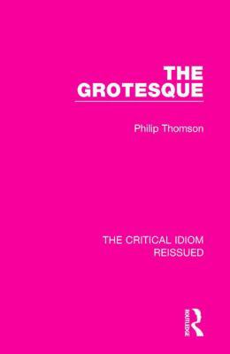 The Grotesque 1138233528 Book Cover