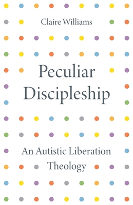 Peculiar Discipleship 033406306X Book Cover