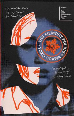 The Memory Police: Yoko Ogawa            Book Cover