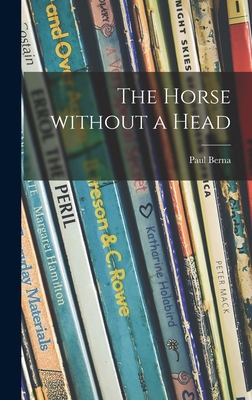 The Horse Without a Head 1014125065 Book Cover